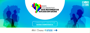Capa Mapa Colaborativo dos Movimentos Sociais em Saúde(2).png